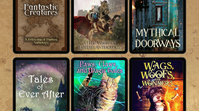 Paws, Claws, and Magic Tales: A Fellowship of Fantasy Anthology